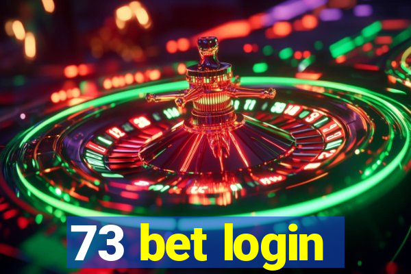 73 bet login